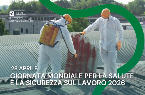 28 APRILE - GIORNATA INTERNAZIONALE DELLA SALUTE E SICUREZZA SUL LAVORO